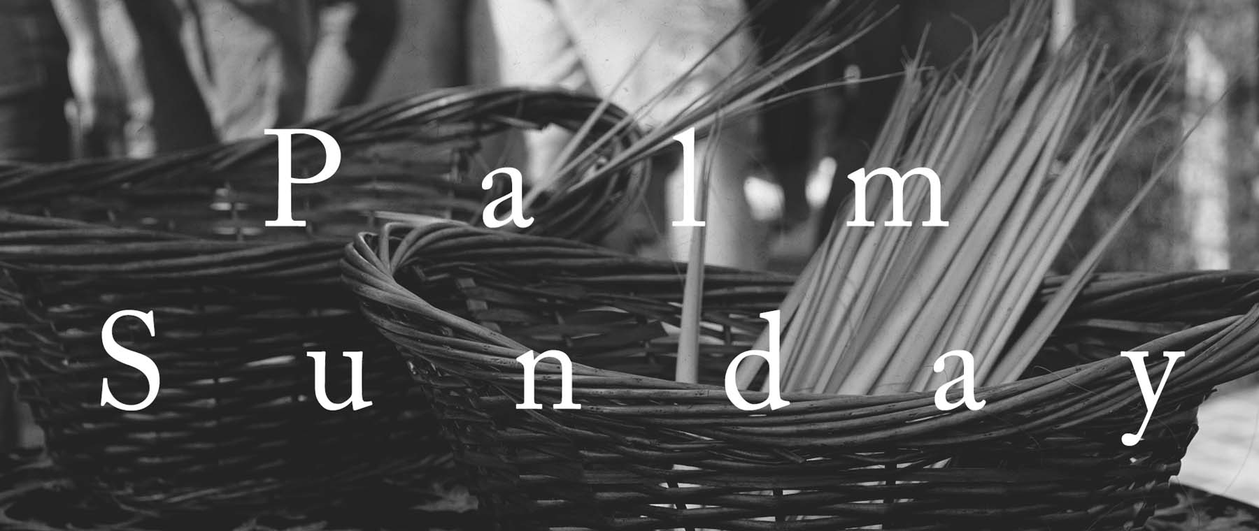 Palm Sunday