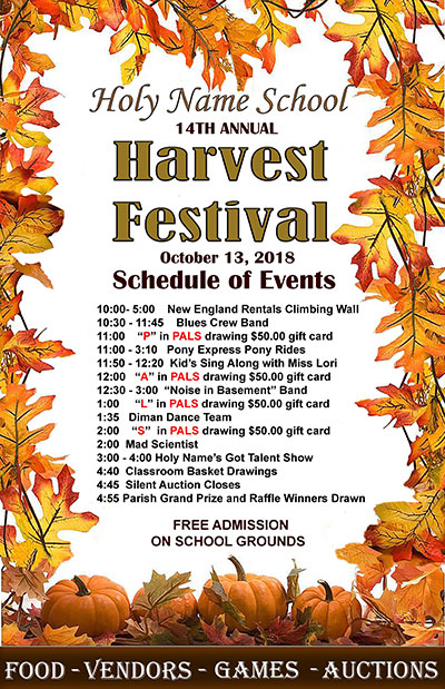Holy Name School 14th Annual Harvest Festival October 13, 2018 Schedule of Events